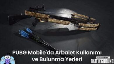 PUBG Mobile'da Arbalet Yerleri