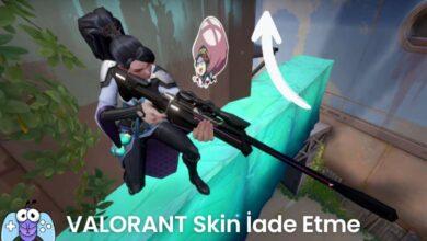 VALORANT Skin İade Etme
