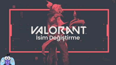 Valorant ismi nasıl değiştirilir?