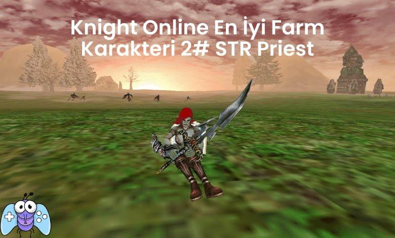 Knight online en iyi farm karakteri str battle priest